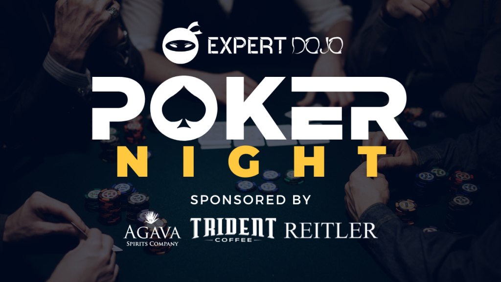Expert DOJO Investor Poker Night & Tequila Tasting