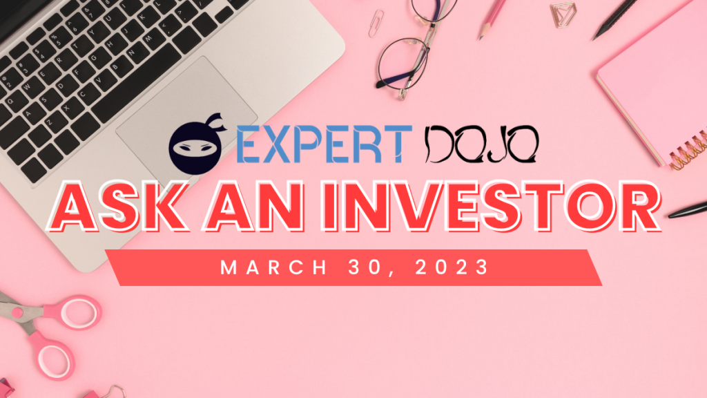 Ask An Investor Anything w/ Four Epic Female Investors