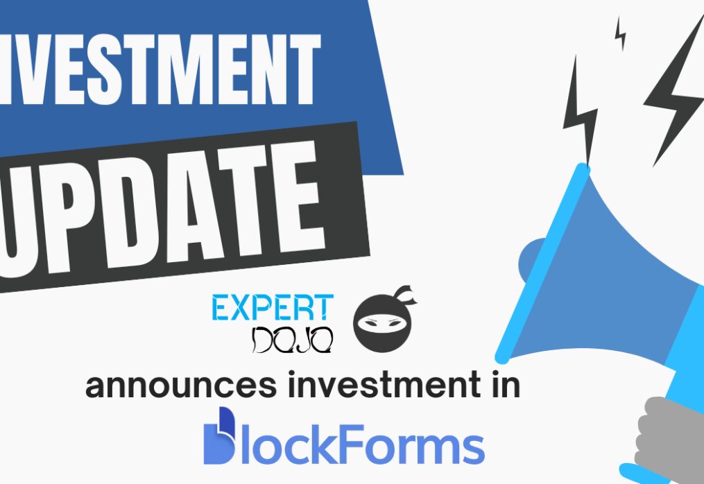 Expert Dojo Invests in BlockForms: Transforming Form-Filling Through Automation